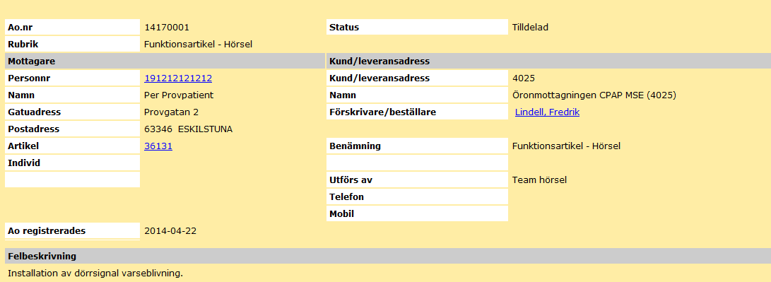 10(10) Du kan även söka samtliga dina arbetsordrar genom att klicka på Sök arbetsorder. Ange Ao.nr som är uppbyggt på år, vecka och en nummerserie.