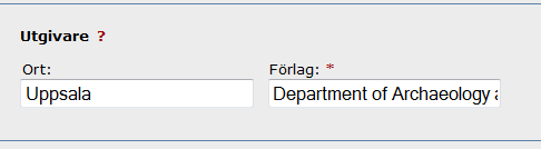 Utgivare är i regel Karlstads Universitet i Karlstad Karlstad Karlstads universitet ISBN läggs till av Karlstad University press och ska lämnas tomt. Inga andra identifikatorer behöver fyllas i.