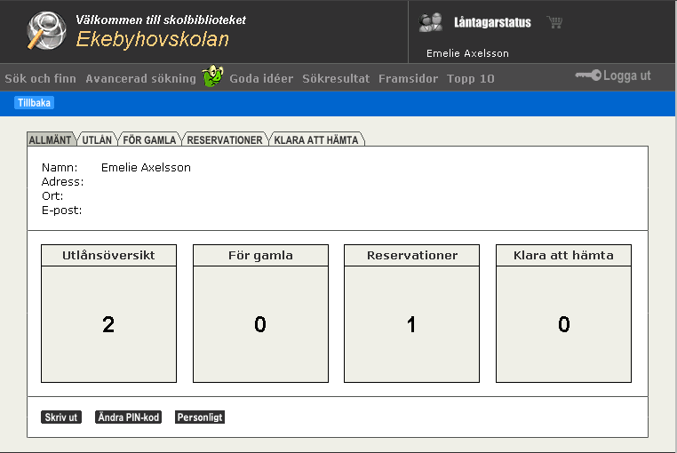 Logga in När man loggar i i ElevWeb kan man se sin låntagarstatus.
