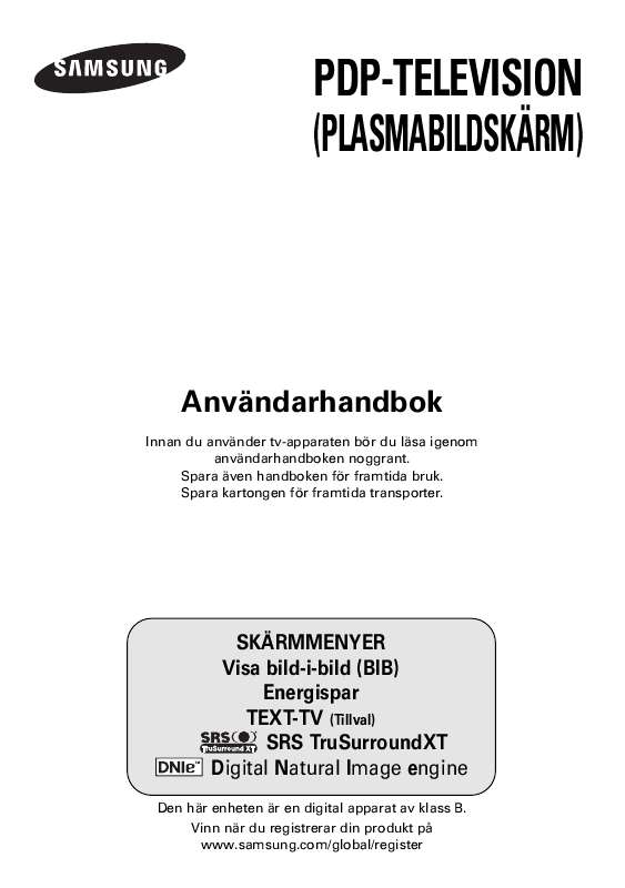 Detaljerade användarinstruktioner finns i bruksanvisningen Instruktionsbok SAMSUNG PS-42C7H Manual SAMSUNG PS-42C7H Bruksanvisning SAMSUNG