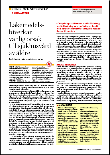 Läkemedelsbiverkningar 10-30% av alla sjukhusinläggningar av äldre Hjärt-kärlläkemedel Antikoagulantia Centralt