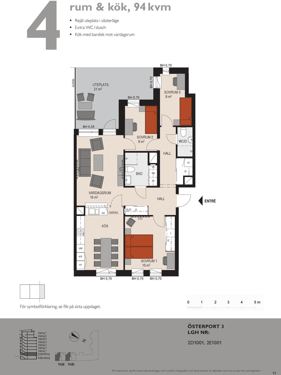 S HA HA TH2D E/IT E/IT HA E/IT ETRÉ TH2D ETRÉ ETRÉ 15 m 2 15 m 2 För symbolförklaring, se flik på sista uppslaget.