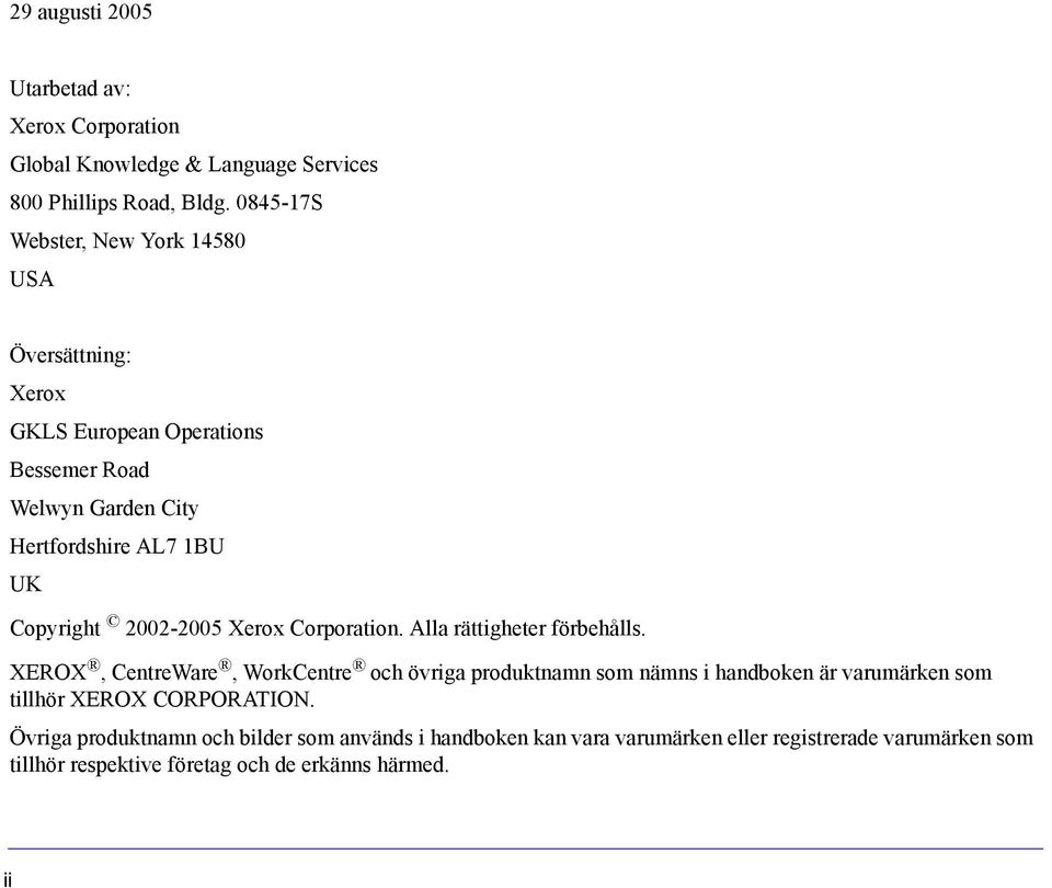 2002-2005 Xerox Corporation. Alla rättigheter förbehålls.