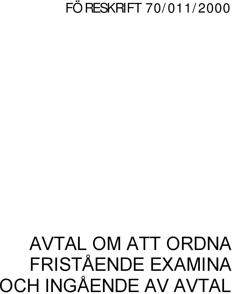 ATT ORDNA FRISTÅENDE