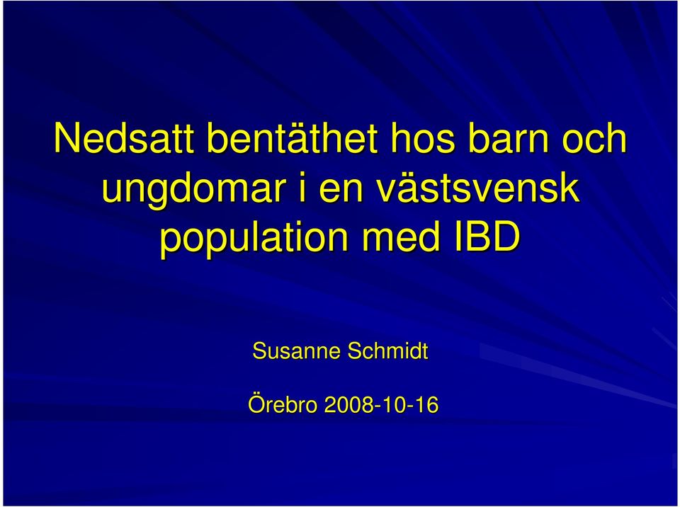 västsvensk population med IBD