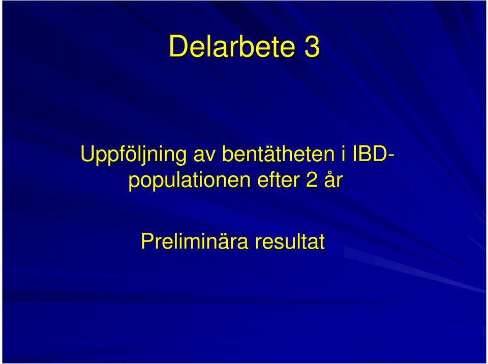 IBD- populationen efter