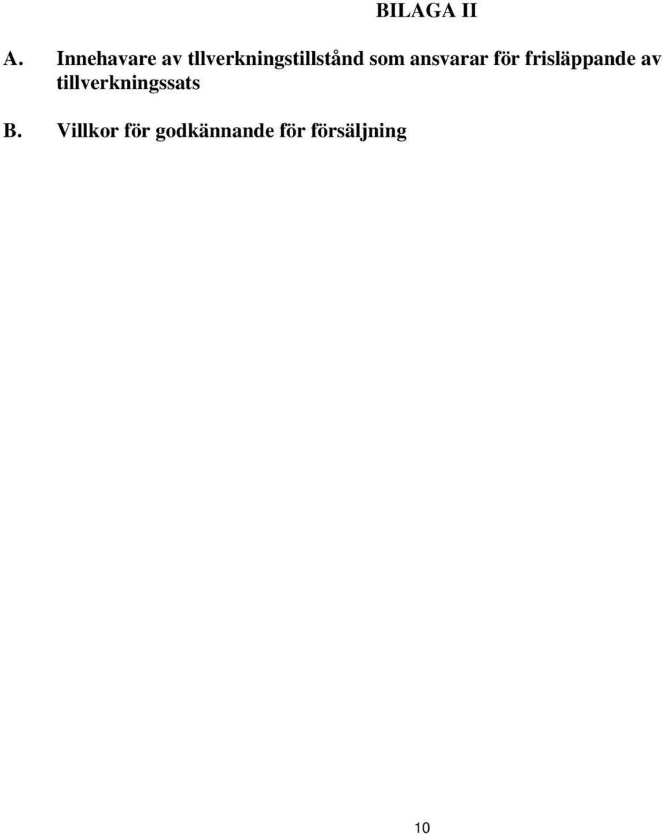 som ansvarar för frisläppande av
