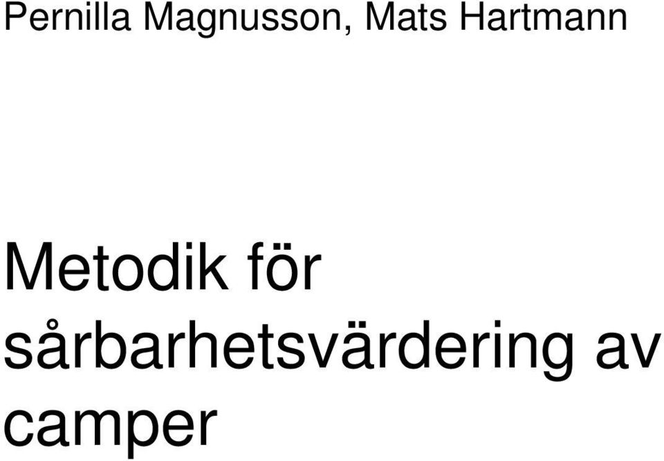 Hartmann Metodik