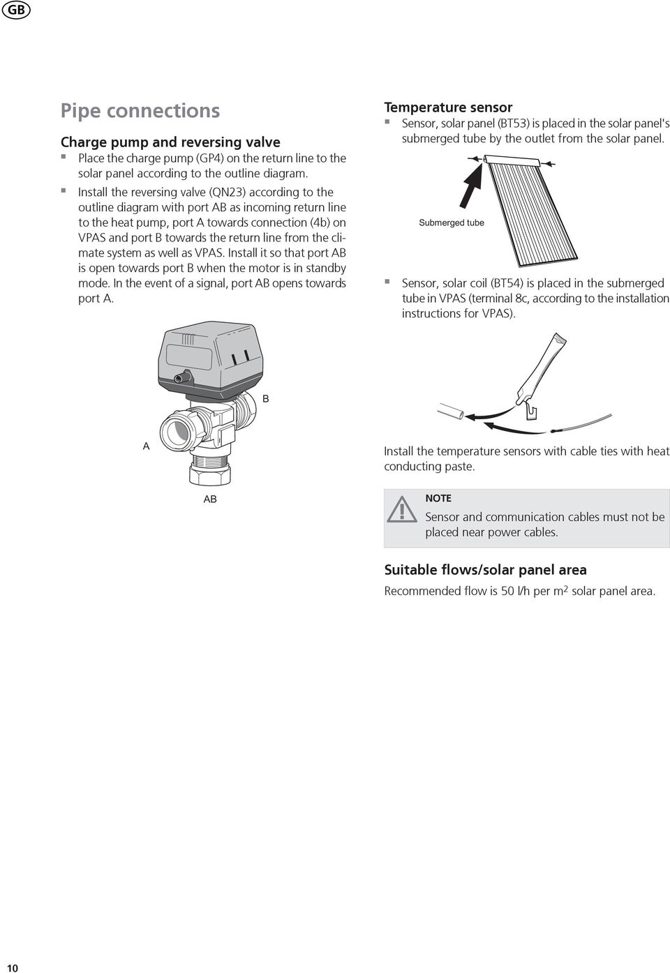 climate system as well as VPS. Install it so that port is open towards port when the motor is in standby mode. In the event of a signal, port opens towards port.