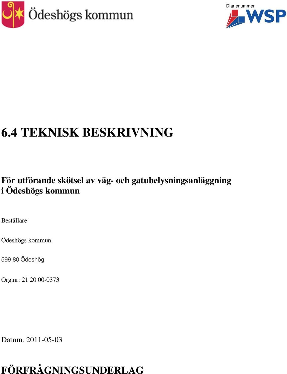 och gatubelysningsanläggning i Ödeshögs kommun