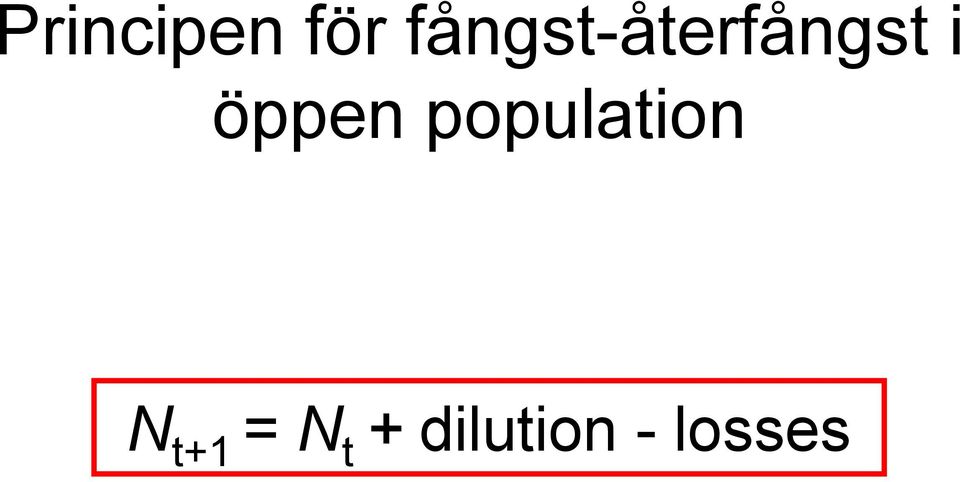 öppen population N