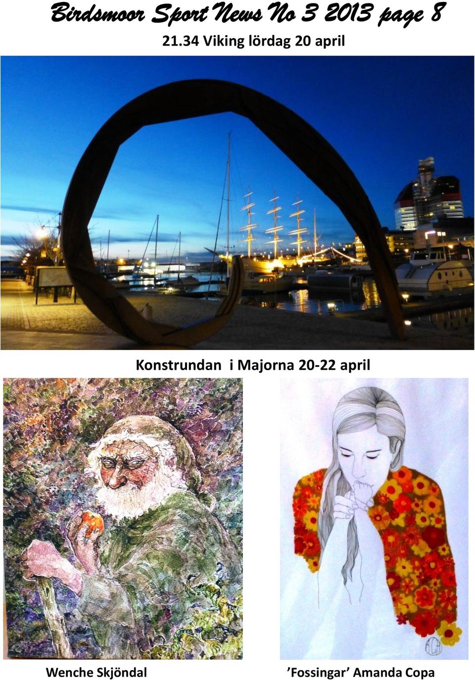 34 Viking lördag 20 april