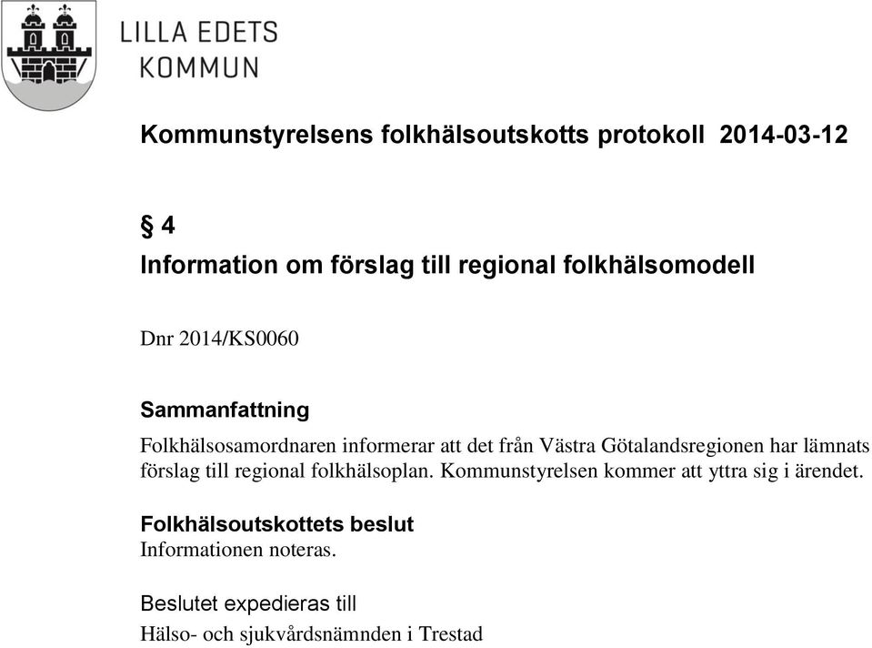 Götalandsregionen har lämnats förslag till regional