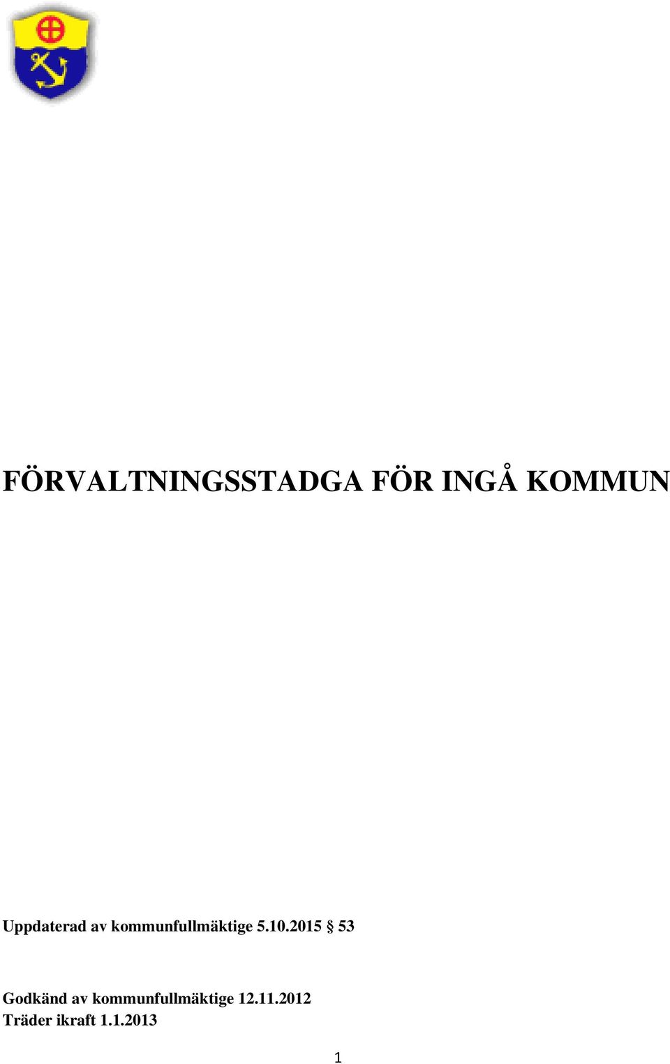 10.2015 53 Godkänd av
