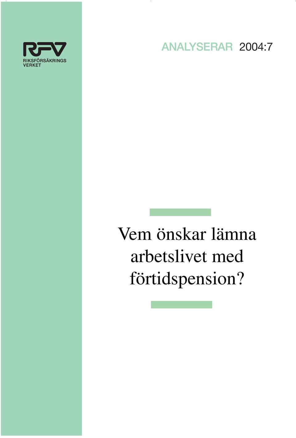 önskar lämna