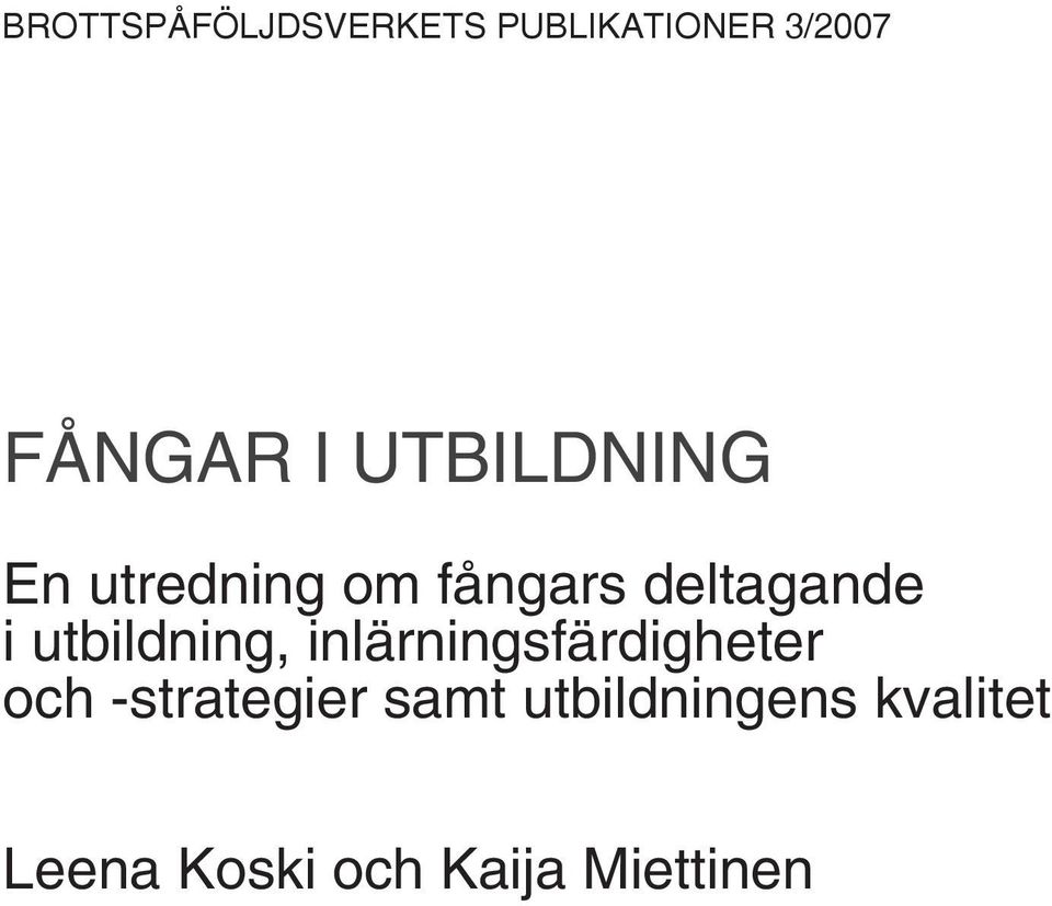 utbildning, inlärningsfärdigheter och -strategier