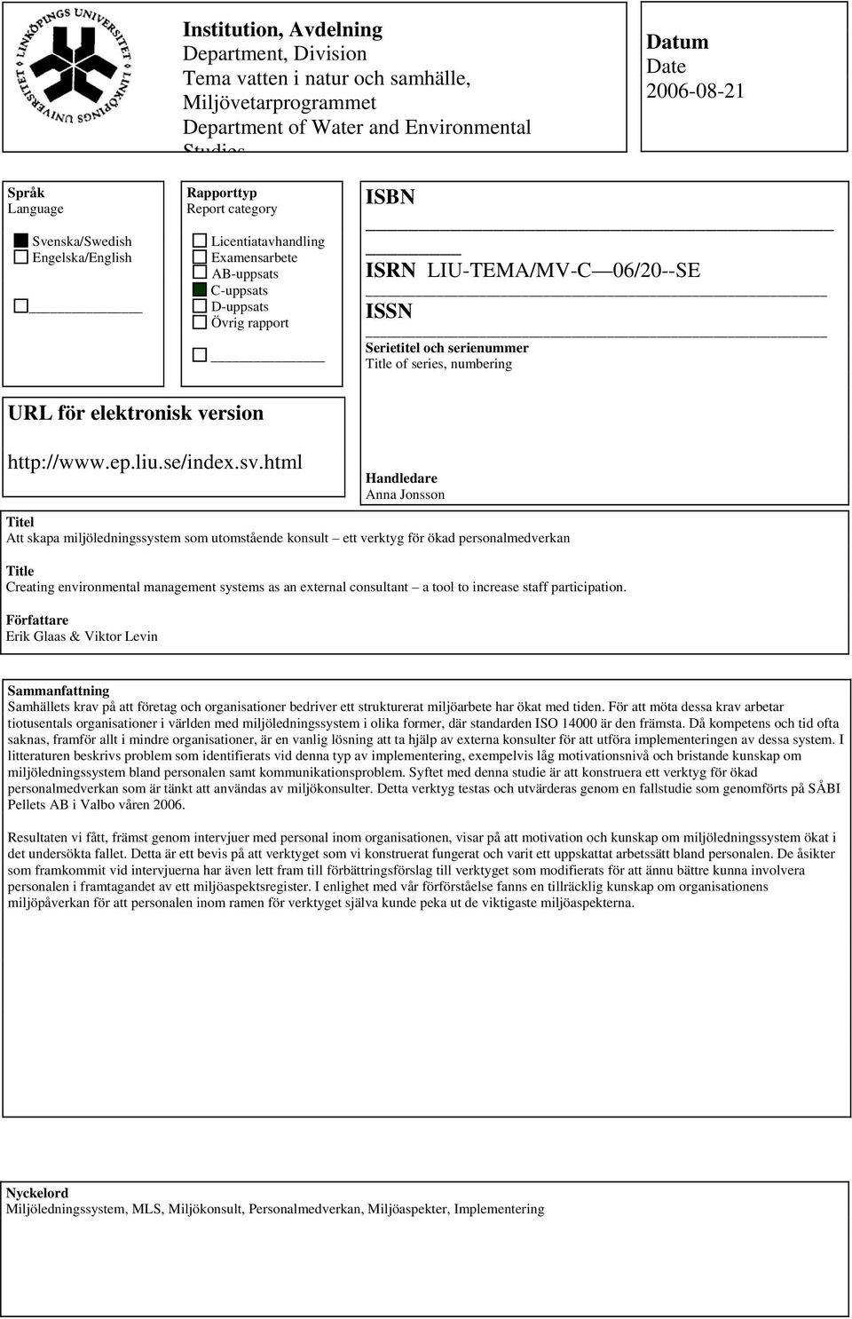 series, numbering URL för elektronisk version http://www.ep.liu.se/index.sv.