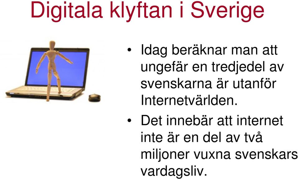 Internetvärlden.