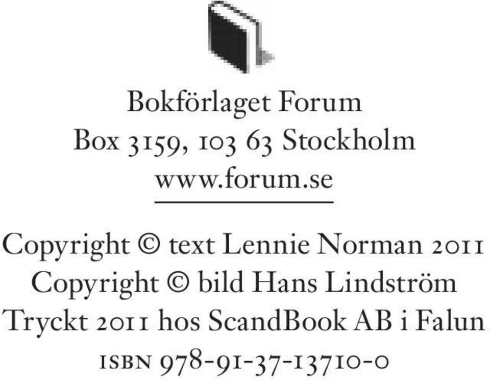 se Copyright text Lennie Norman 2011