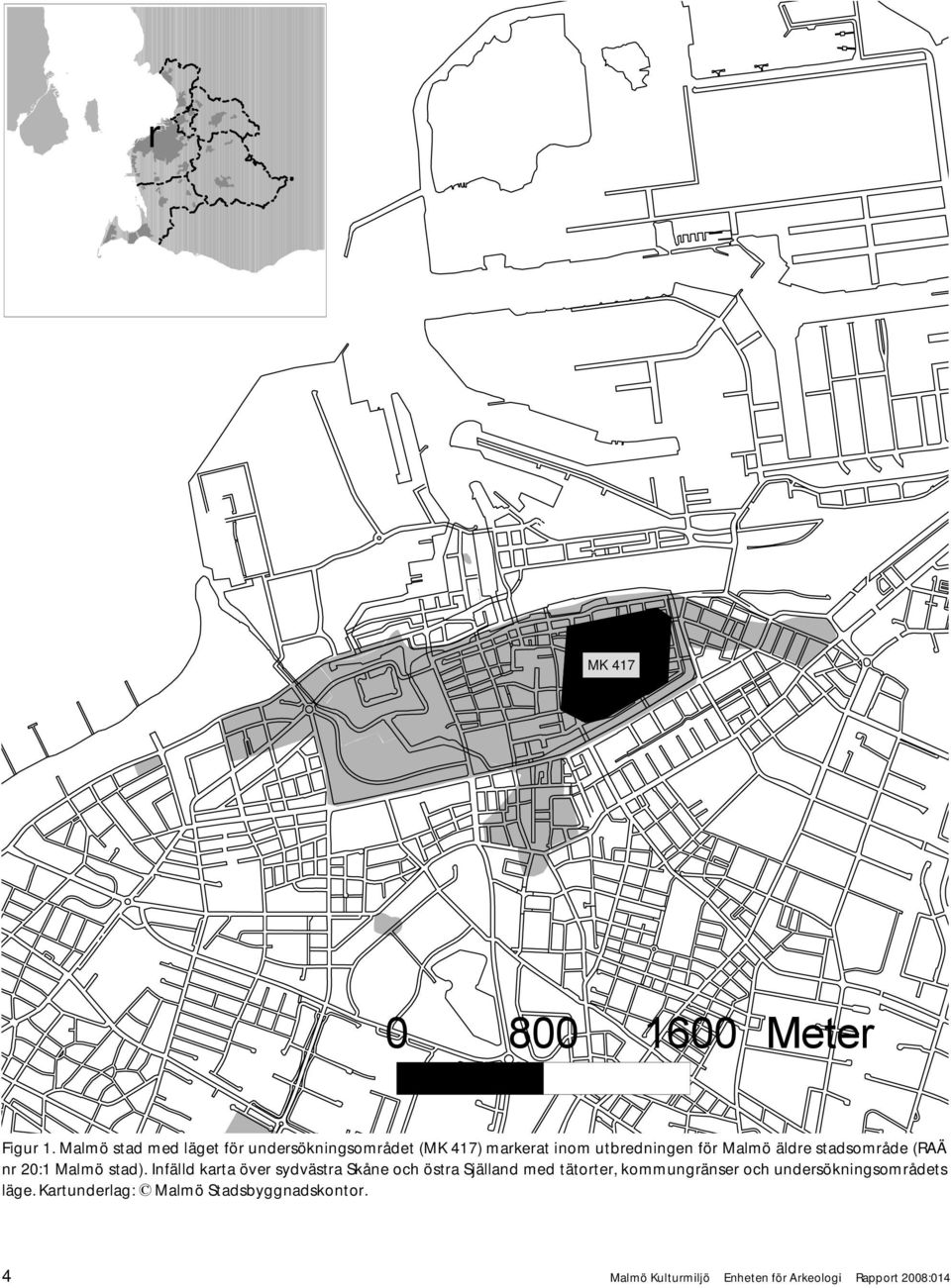 äldre stadsområde (RAÄ nr 20:1 Malmö stad).