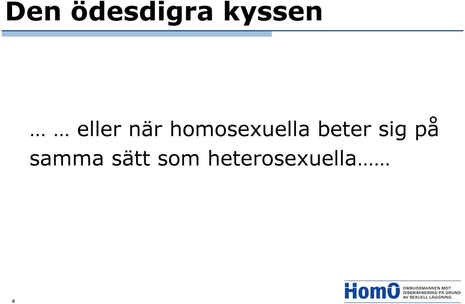 homosexuella beter