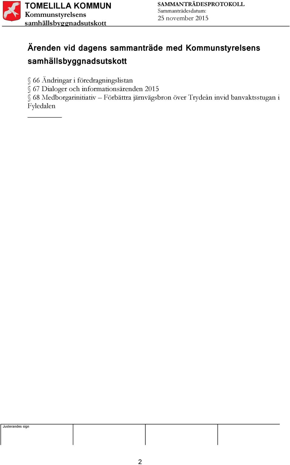 informationsärenden 2015 68 Medborgarinitiativ