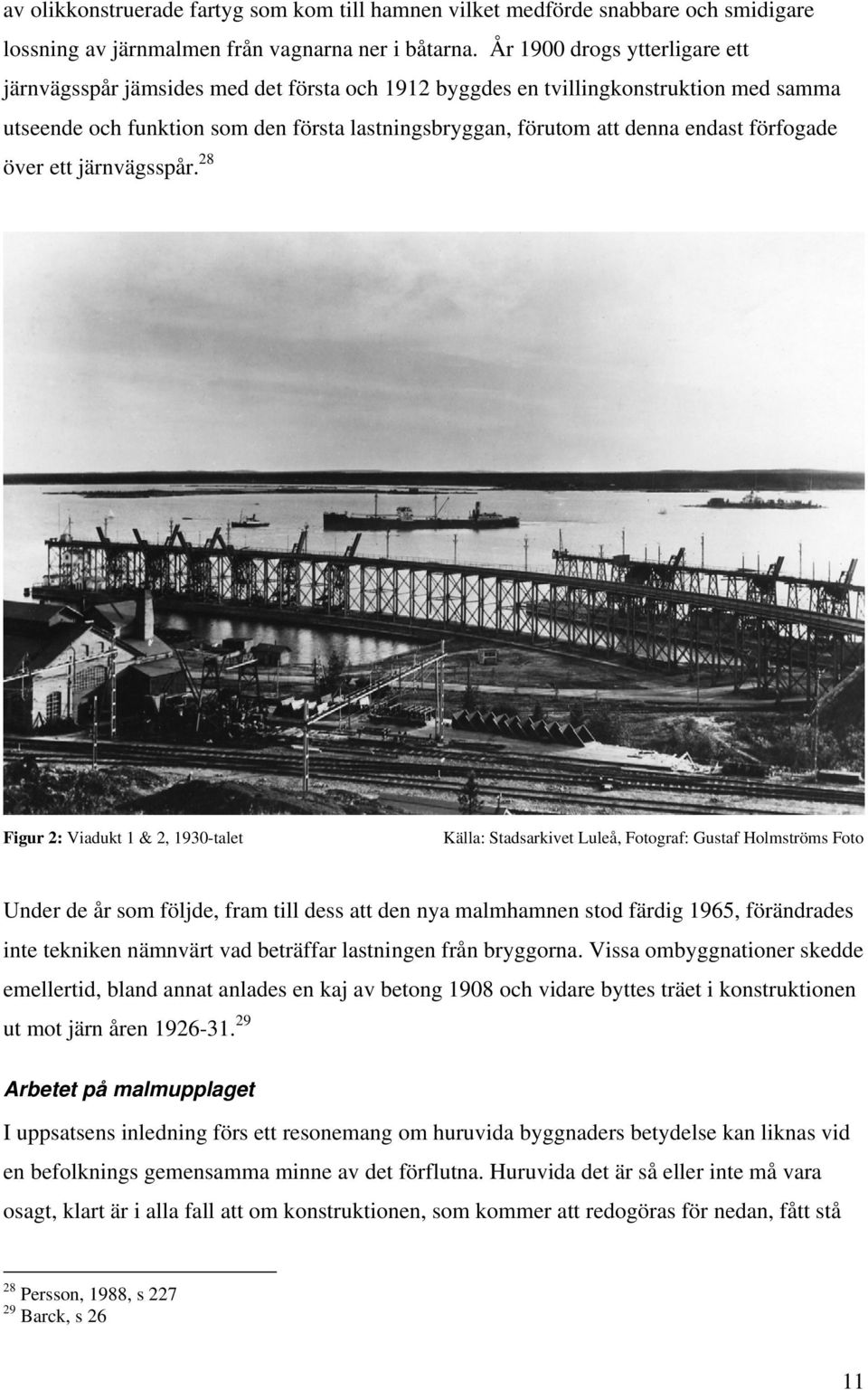 förfogade över ett järnvägsspår.