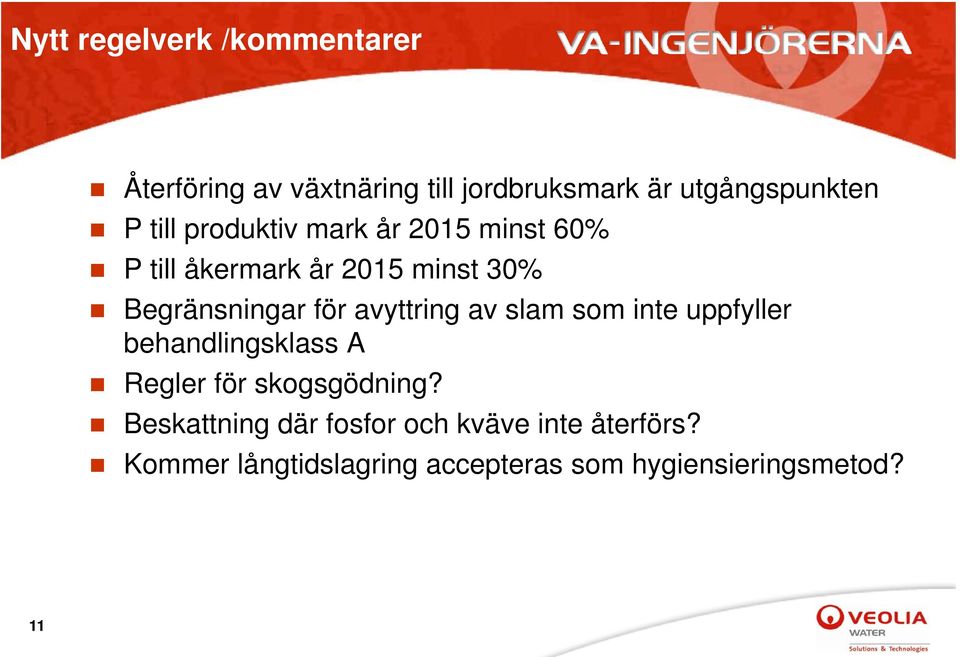 avyttring av slam som inte uppfyller behandlingsklass A Regler för skogsgödning?
