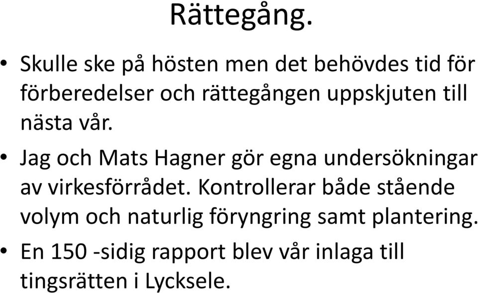 uppskjuten till nästa vår.
