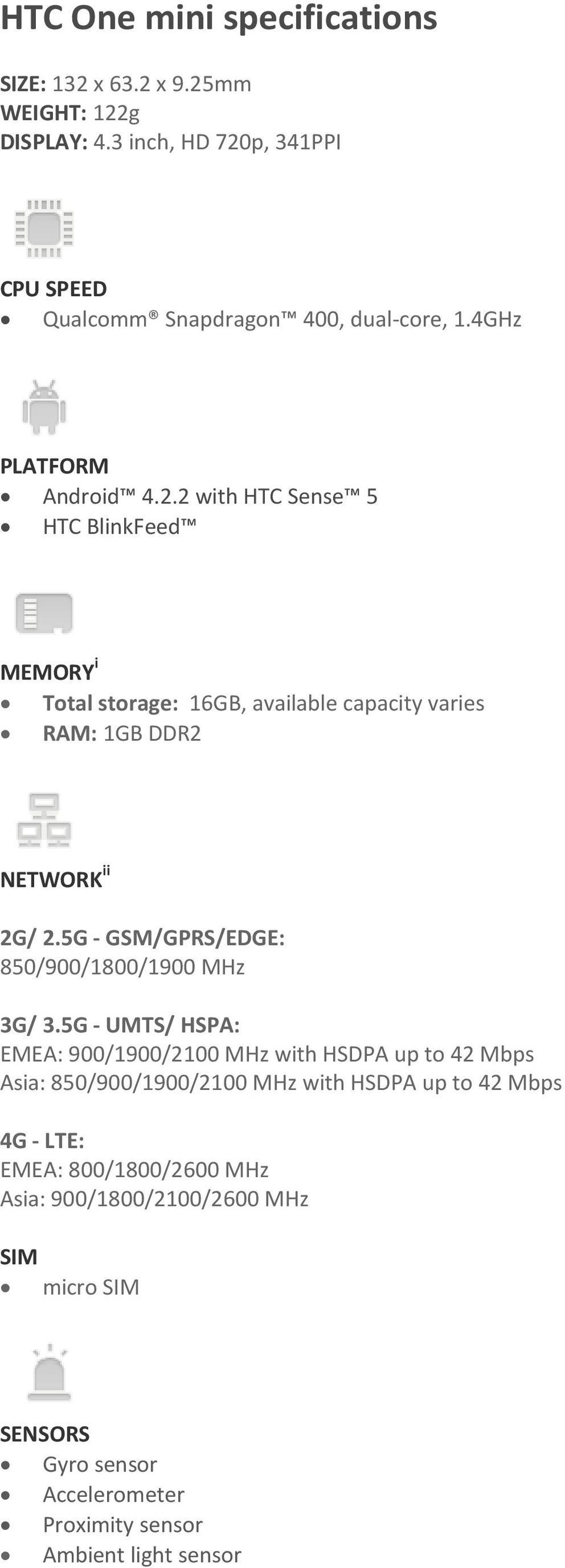 5G - GSM/GPRS/EDGE: 850/900/1800/1900 MHz 3G/ 3.