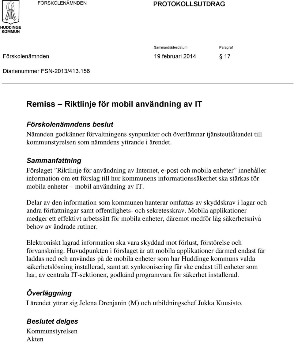 ärendet.