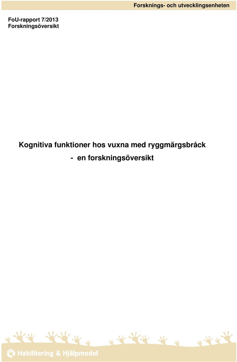 Forskningsöversikt Kognitiva