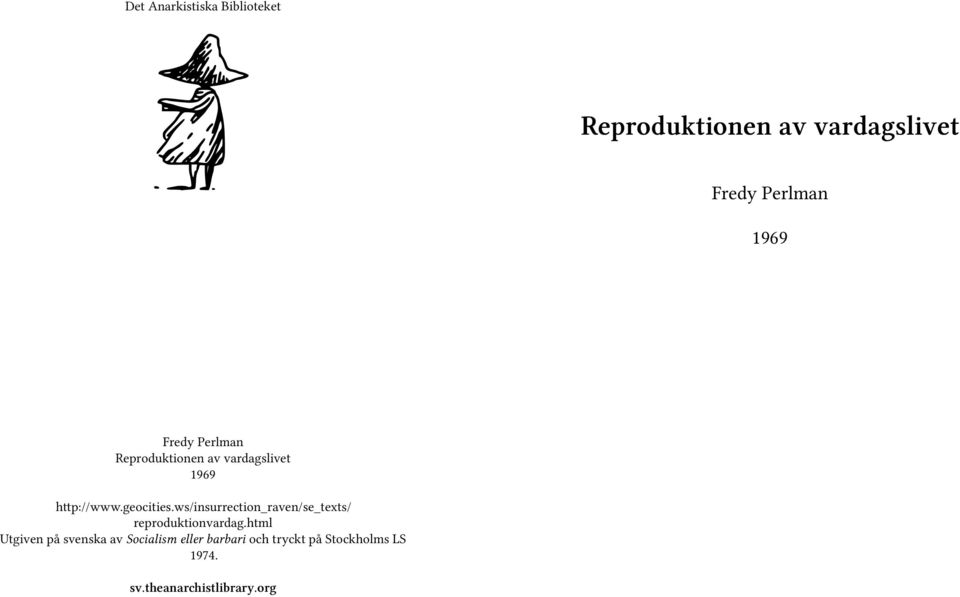 ws/insurrection_raven/se_texts/ reproduktionvardag.
