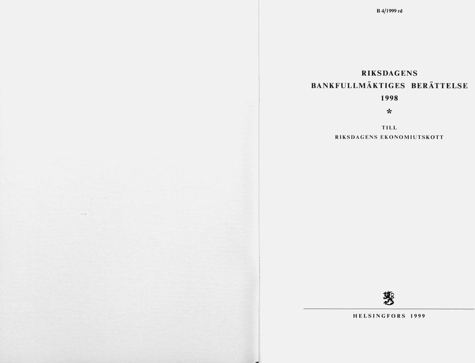 1998 * TILL RIKSDAGENS