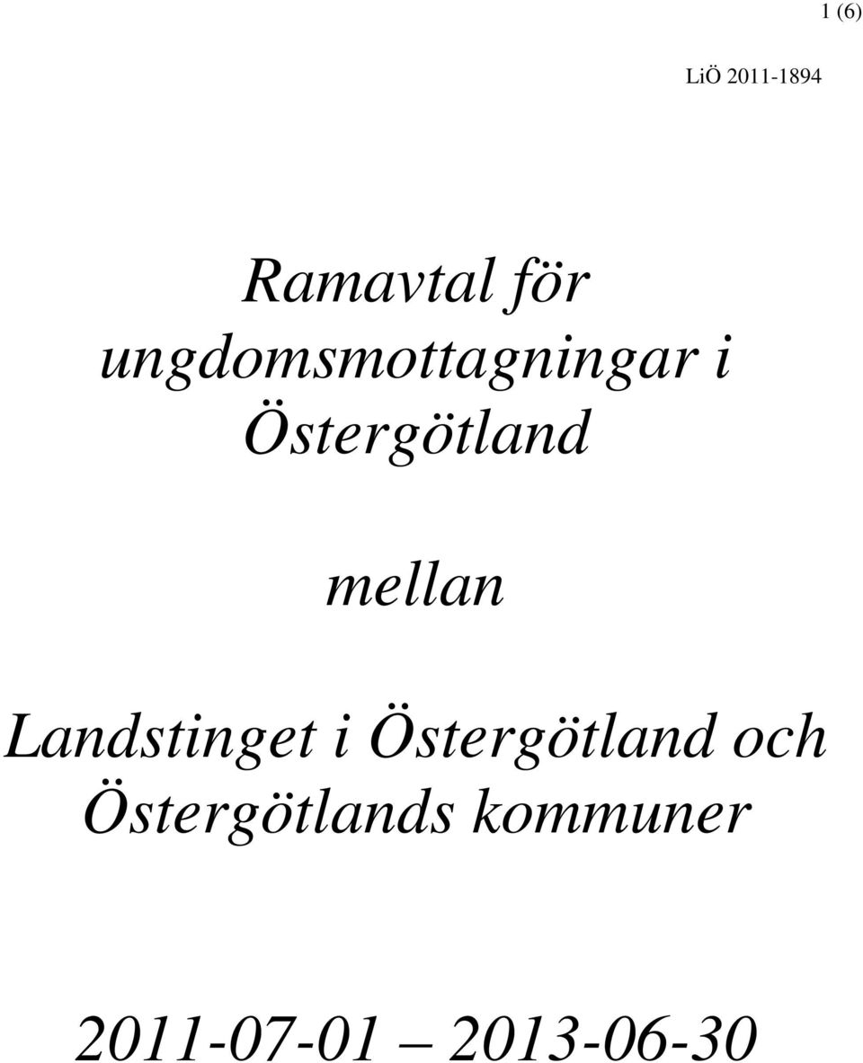 mellan Landstinget i Östergötland och