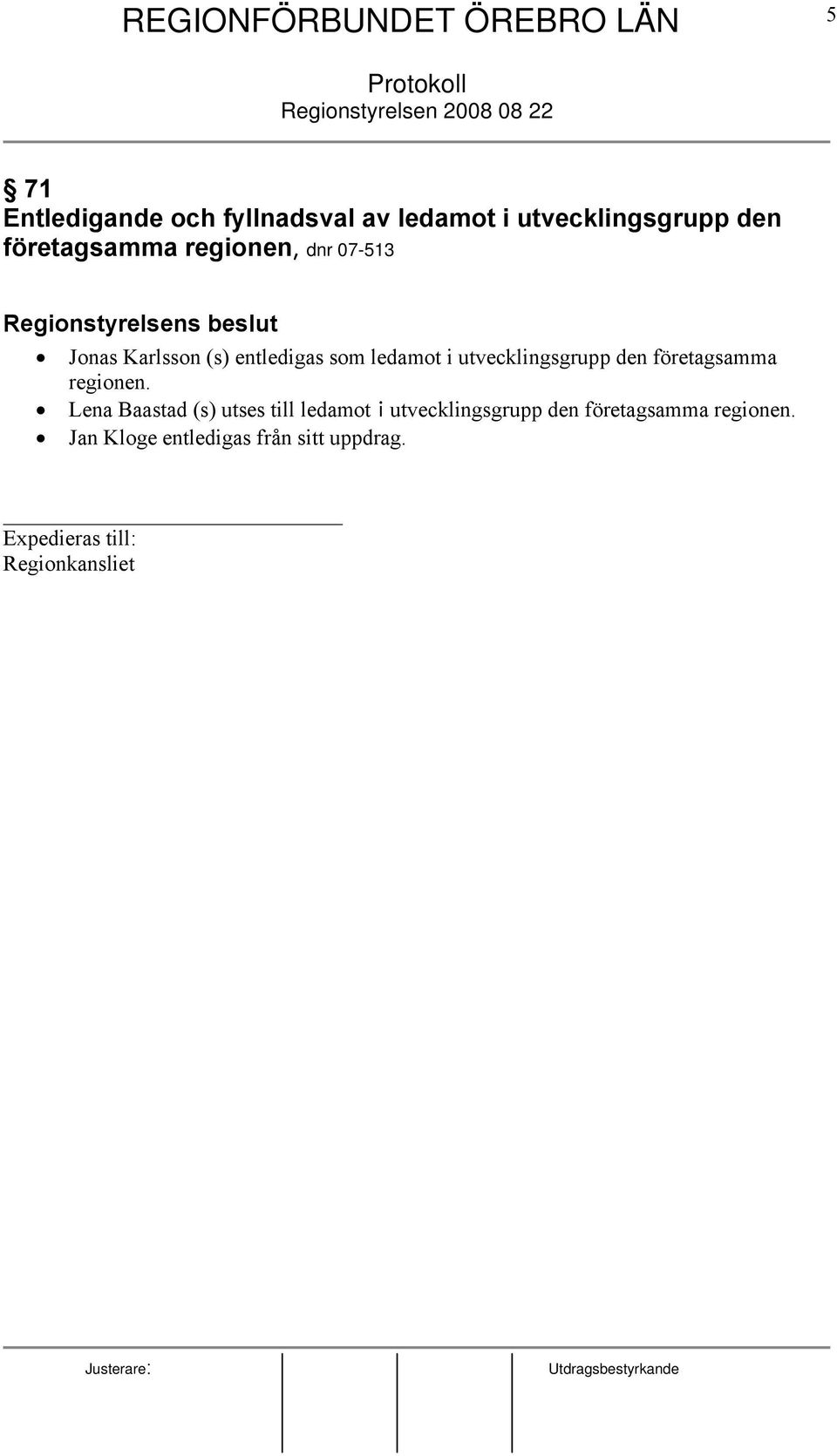 utvecklingsgrupp den företagsamma regionen.
