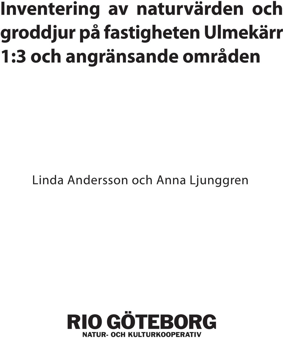 angränsande områden Linda Andersson och