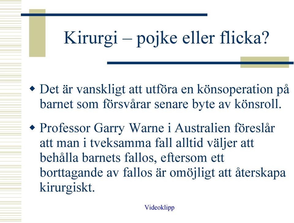 byte av könsroll.