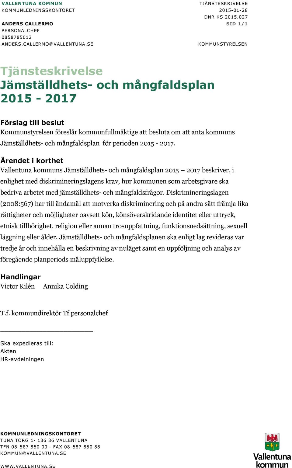 mångfaldsplan för perioden 2015-2017.