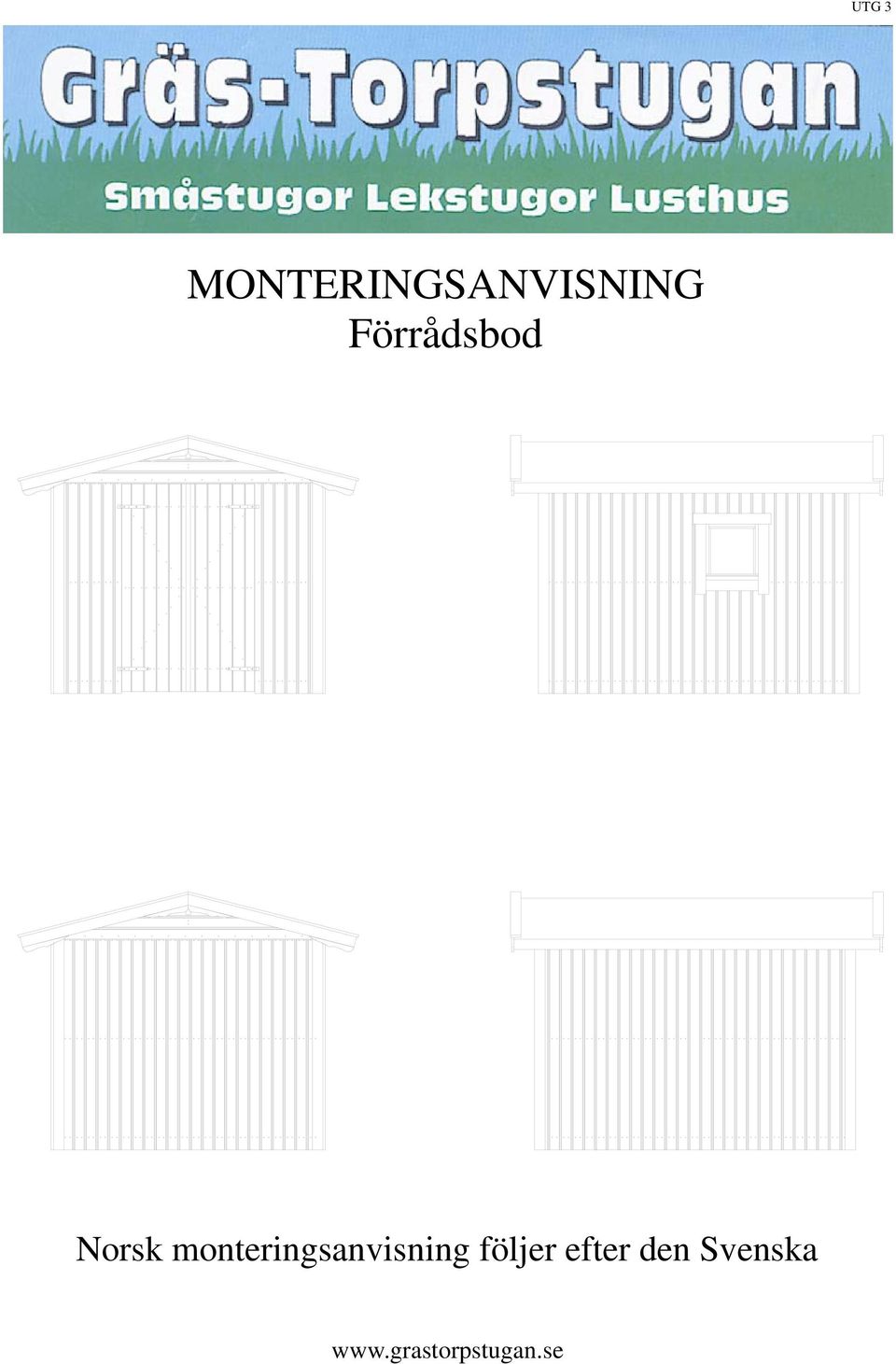 monteringsanvisning följer