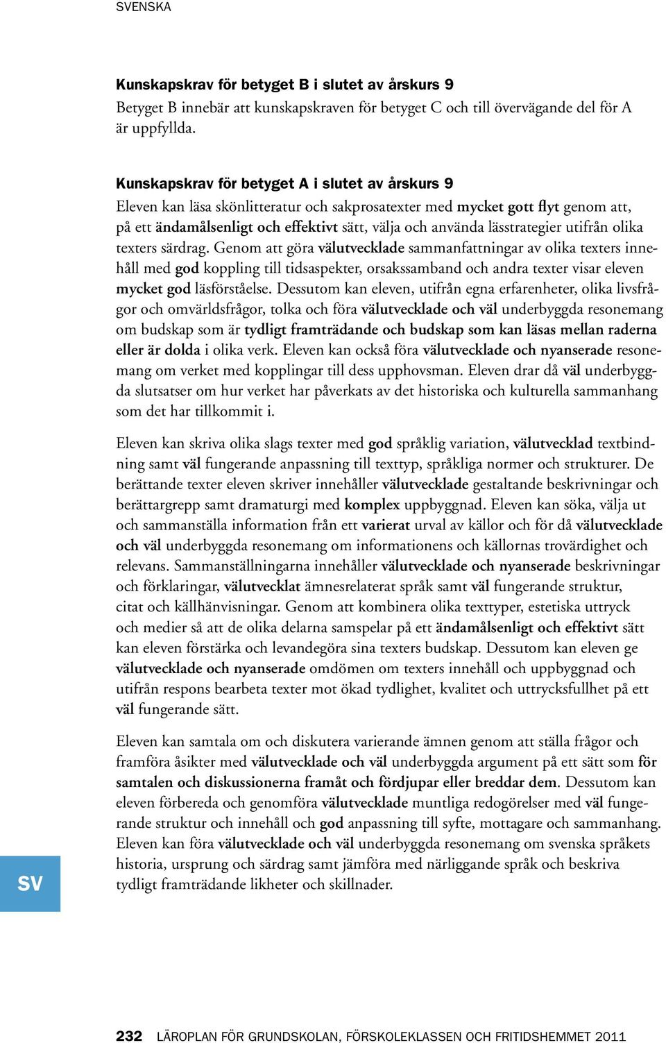 lässtrategier utifrån olika texters särdrag.