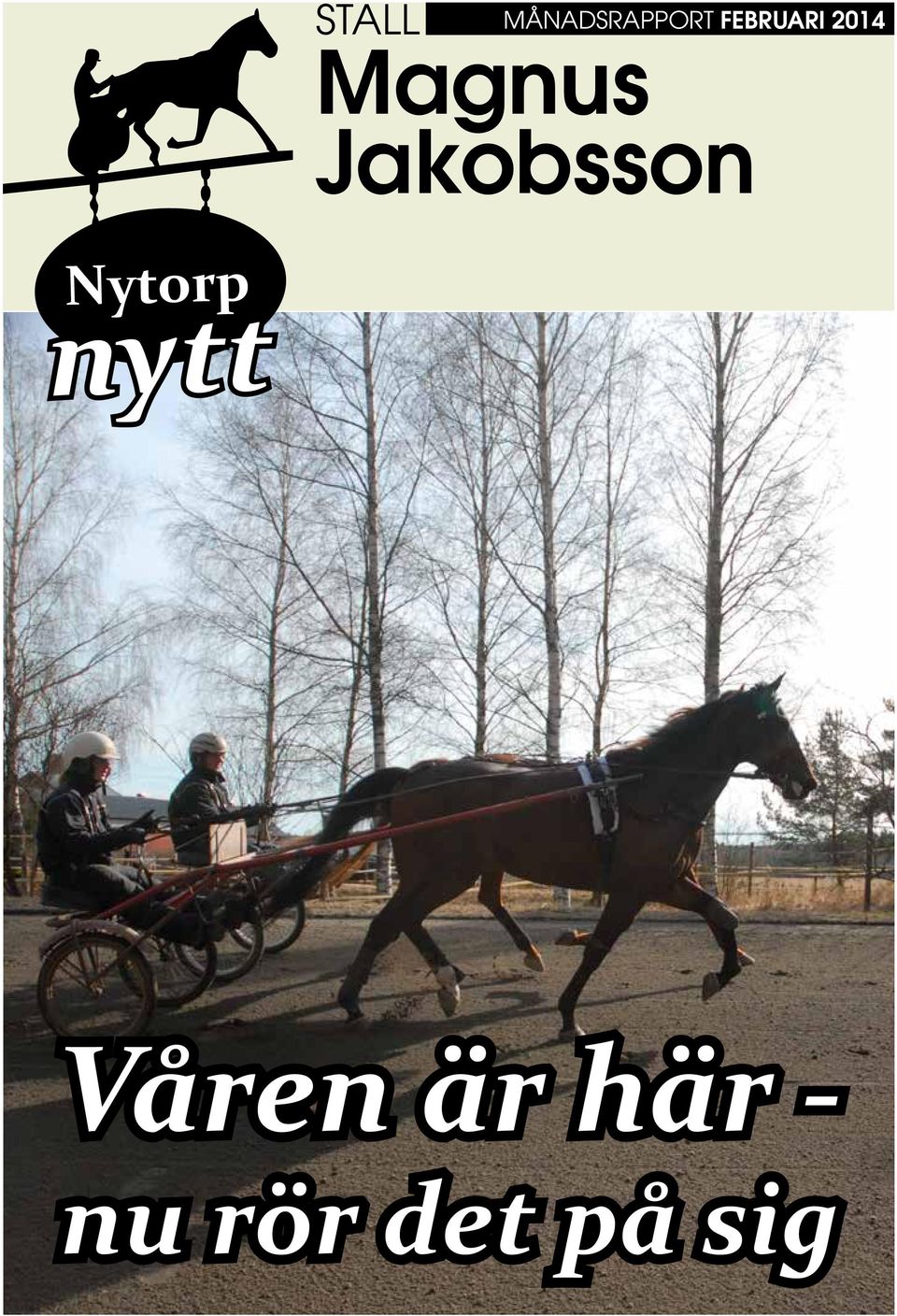 nytt Våren är