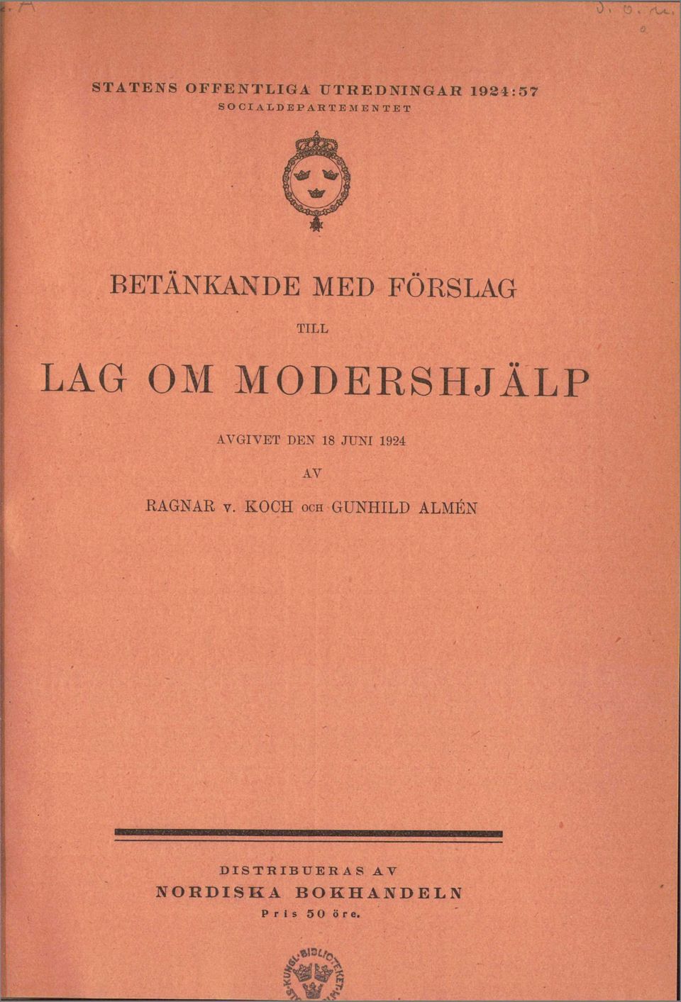 MODERSHJÄLP AVGIVET DEN 18 JUNI 1924 AV KAGNAR v.