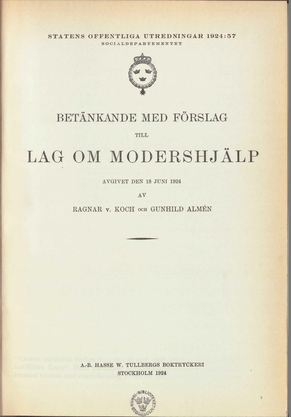 MODERSHJÄLP AVGIVET DEN 18 JUNI 1924 AV HÄGNAR v.