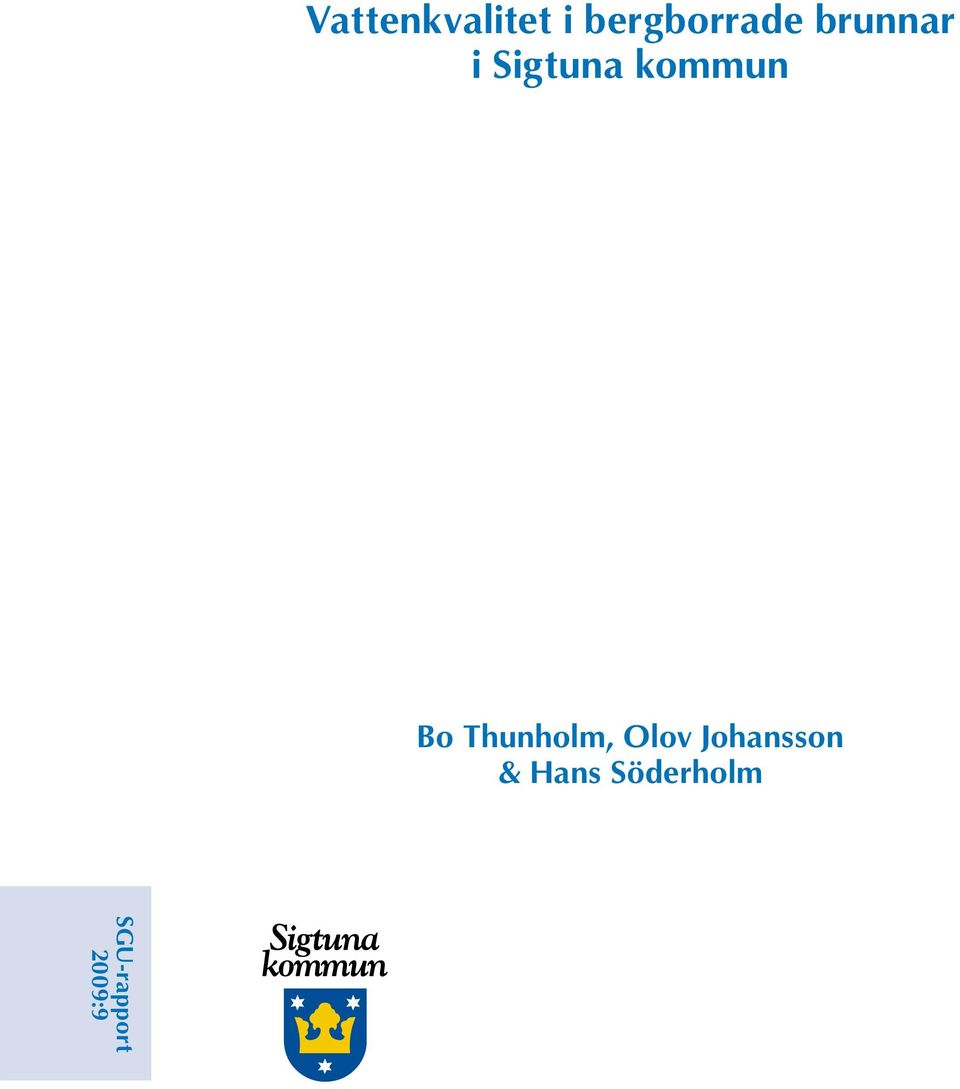 Olov Johansson & Hans Söderholm SGU-rapport