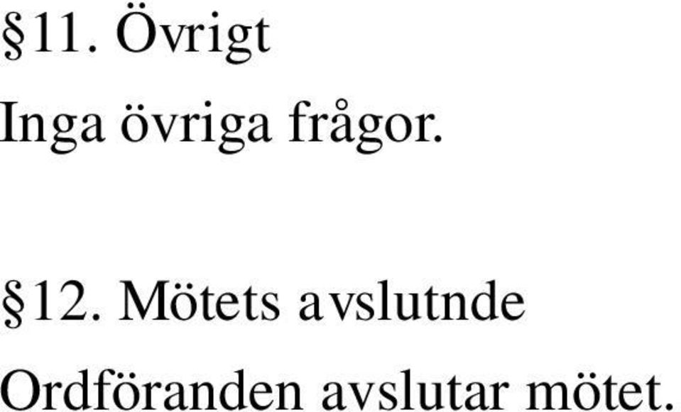 Mötets avslutnde