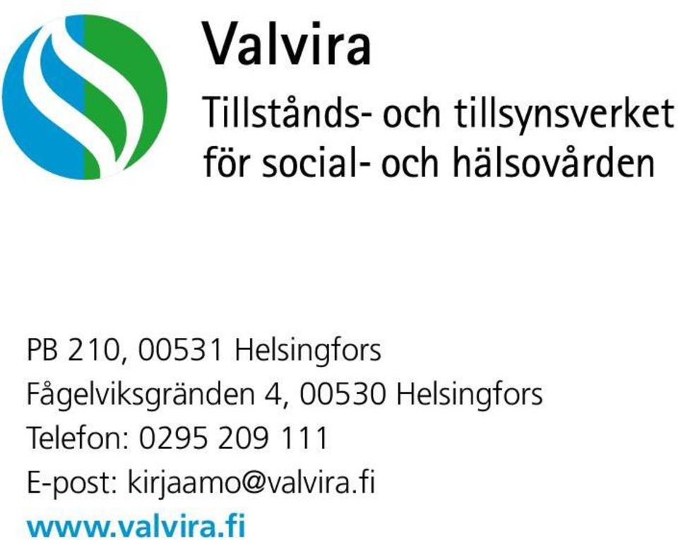 Helsingfors Telefon: 0295 209