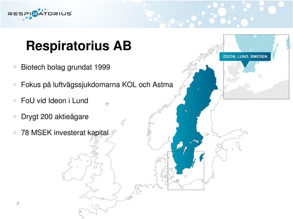 och Astma FoU vid Ideon i Lund Drygt