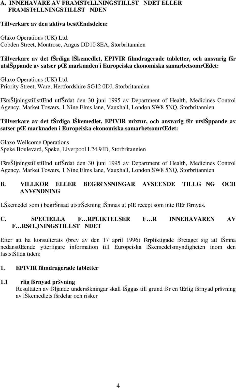 ekonomiska samarbetsomrœdet: Glaxo Operations (UK) Ltd.