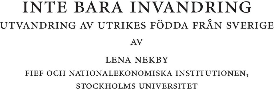 NEKBY FIEF OCH NATIONALEKONOMISKA